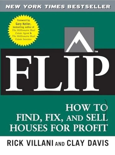 FLIP: How to Find, Fix, and Sell Houses for Profit - Paperback