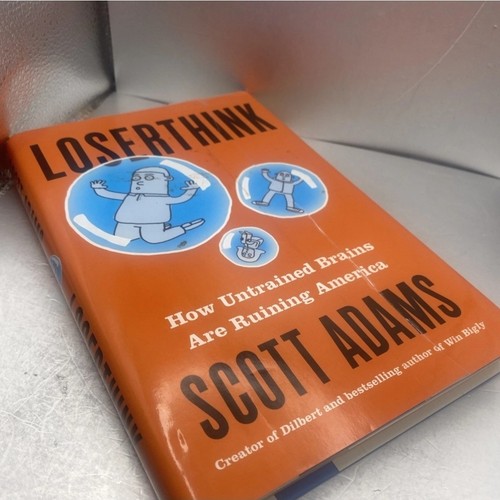 Loserthink : How Untrained Brains Are Ruining America Hardcover - photo 3
