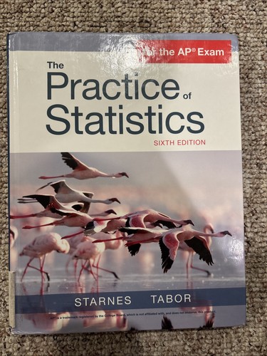 The Practice of Statistics Sixth Edition Hardcover by Starnes &