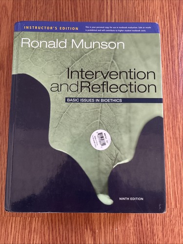 Intervention and Reflection: Basic Issues in Bioethics 9th Ed
