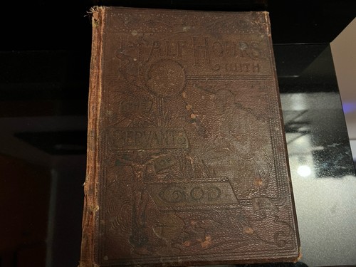Catholic Book, Half Hours With The Servants Of God, 1888