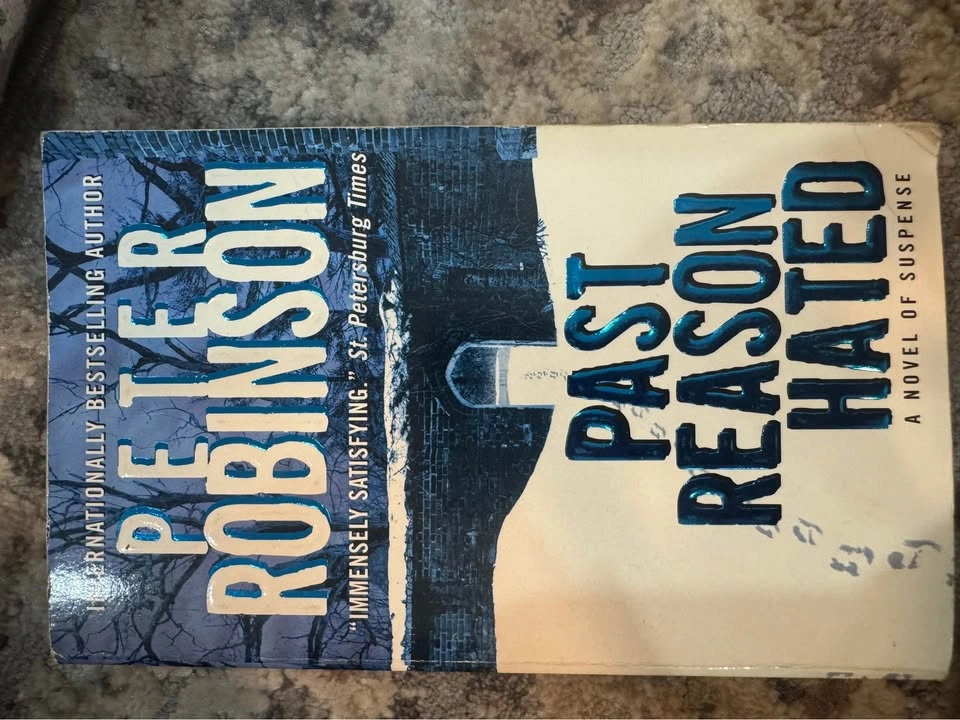 Past Reason Hated by Peter Robinson