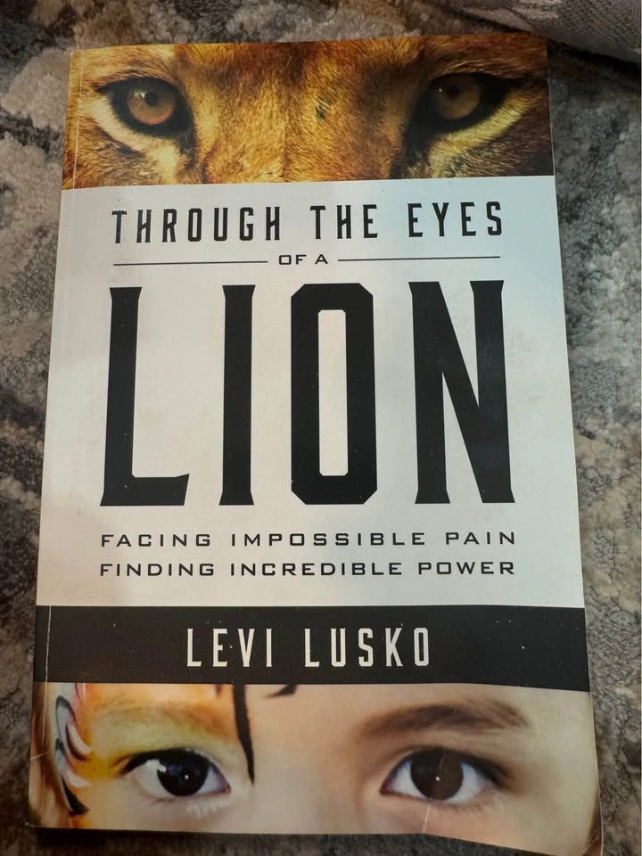 Through the Eyes of a Lion by Levi Lusko