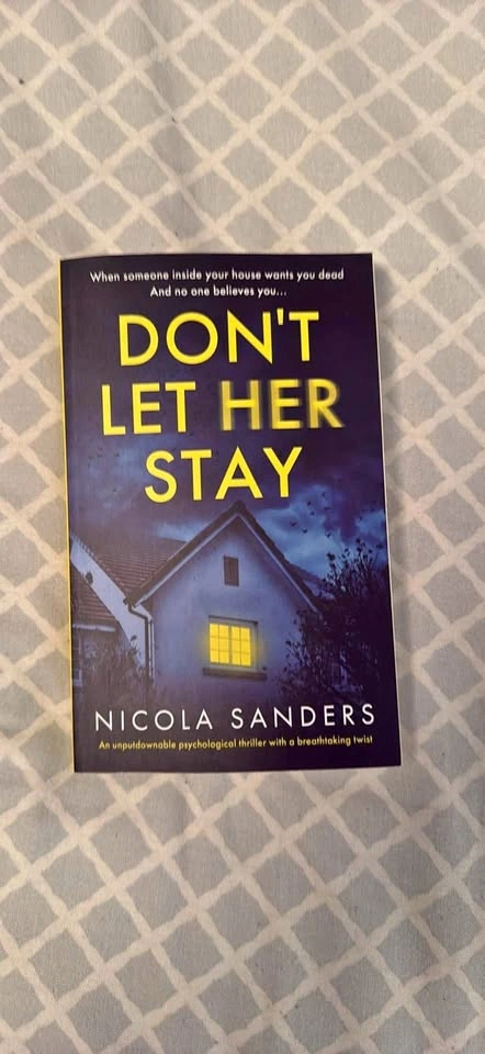 Don’t Let Her Stay By Nicola Sanders