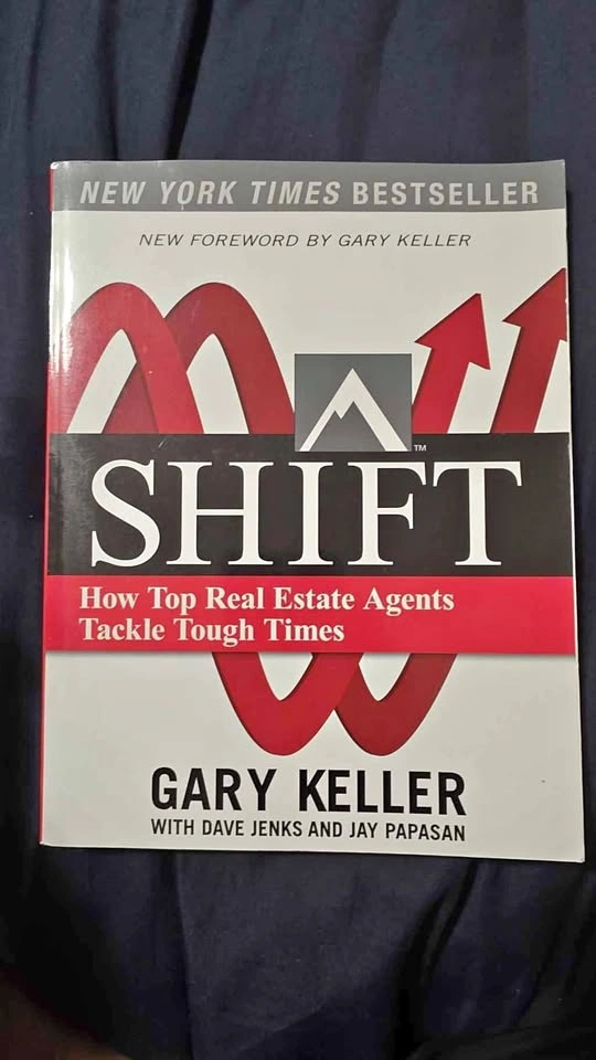 Shift: How Top Real Estate Agents Tackle Tough Times by Gary Kel