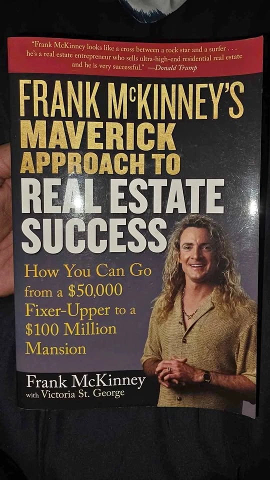 Frank McKinney's Maverick Approach to Real Estate Success Book