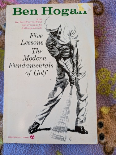 Ben Hogan's Five Lessons Modern Fundamentals of Golf 1972