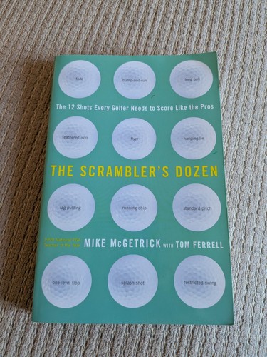 The Scrambler's Dozen Mike McGetrick Golf Instruction Paperback