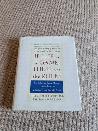 If Life Is a Game These Are the Rules Cherie Carter-Scott 1998 H