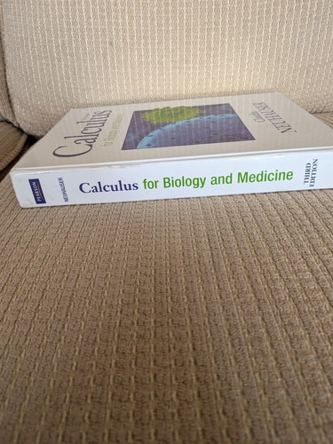 Calculus for Biology & Medicine 3rd Edition Claudia Neuhauser - photo 3