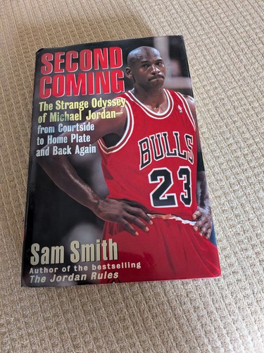 Second Coming Michael Jordan Sam Smith Hardcover 1995