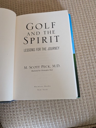 Golf and the Spirit M. Scott Peck Hardcover Dust Jacket - photo 5