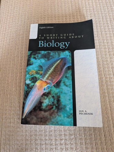 A Short Guide to Writing About Biology 8th Ed Jan A Pechenik