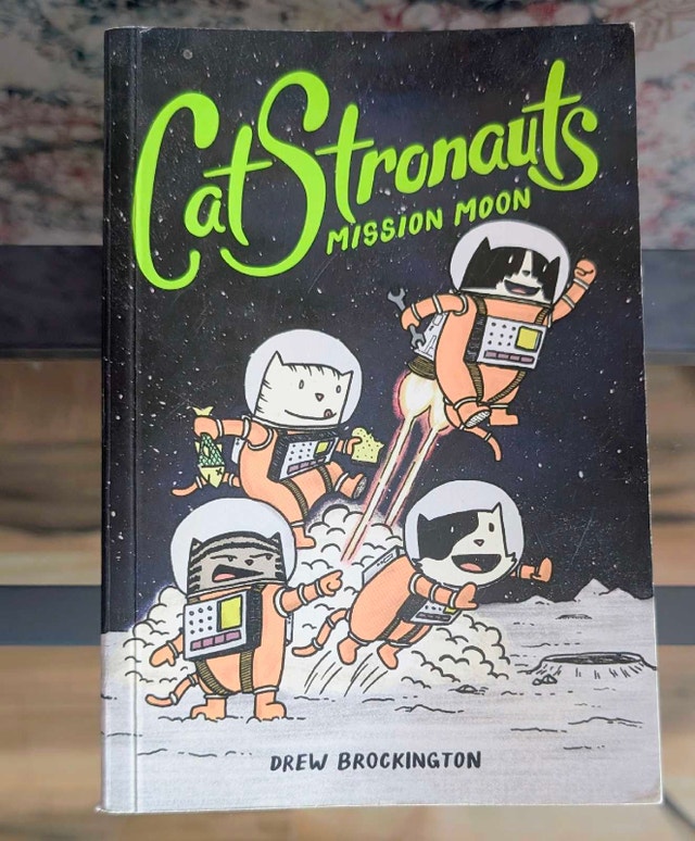 CatStronauts: Mission Moon -Book 1