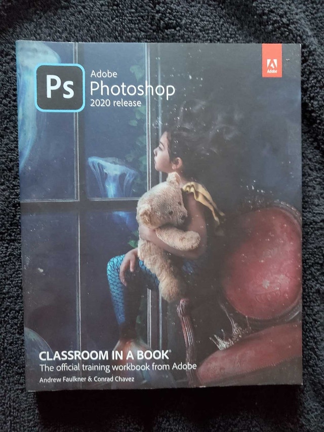 Adobe Photoshop 2020 Classroom in a Book