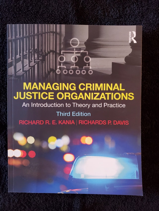 Managing Criminal Justice Organizations: An Introduction