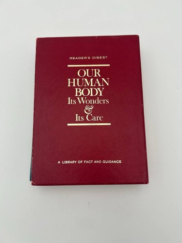 1962 Reader’s Digest Our Human Body Its Wonders & Care
