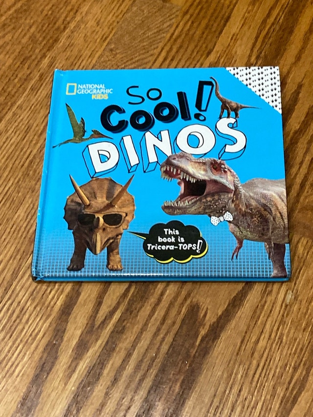National Geographic Kids So Cool! Dinos