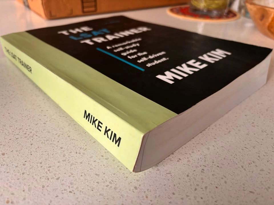 The LSAT Trainer - 2nd edition - Mike Kim - photo 3