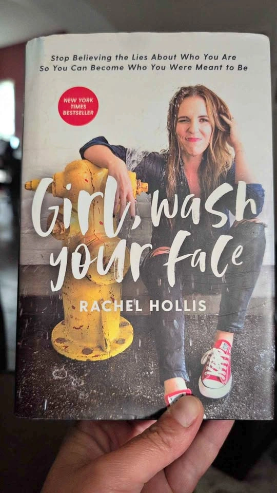 Girl, Wash Your Face by Rachel Hollis