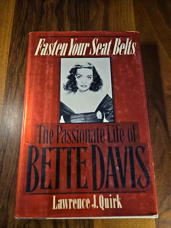 Fasten Your Seatbelts Bette Davis Biography First Ed Hardcover