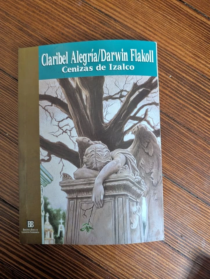 Cenizas de Izalco by Claribel Alegría and Darwin Flakoll