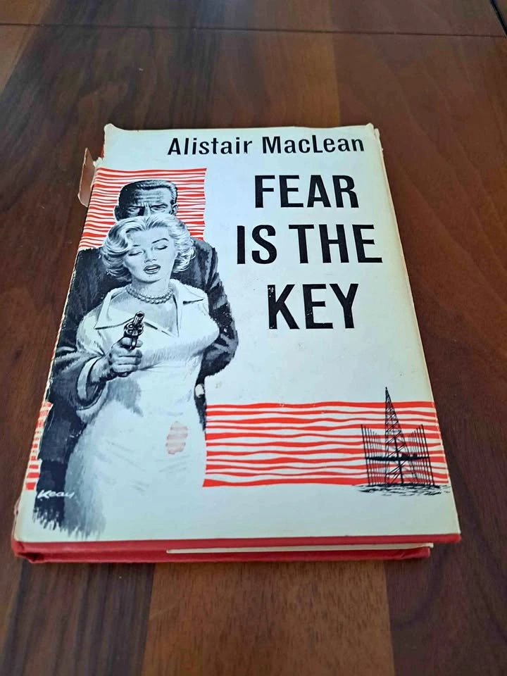 Fear Is The Key - Alistair MacLean, 1961, First Edition
