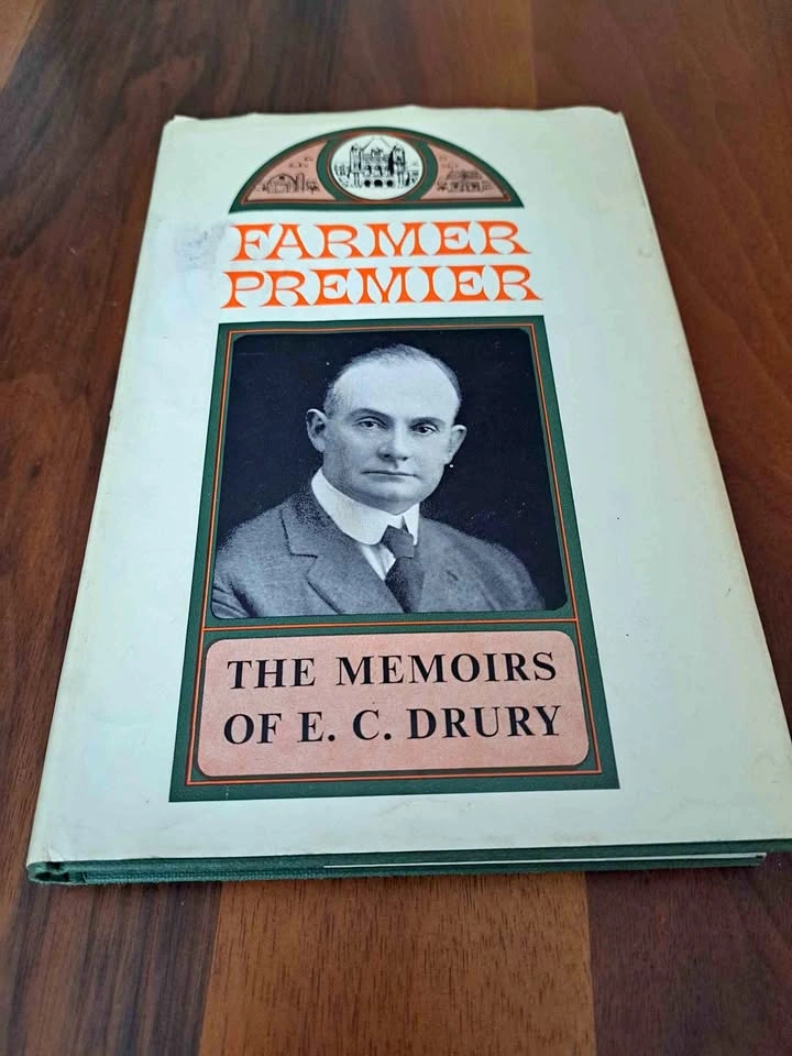 Farmer Premier, The Memoirs of E.C. Drury, 1966 - First Edition