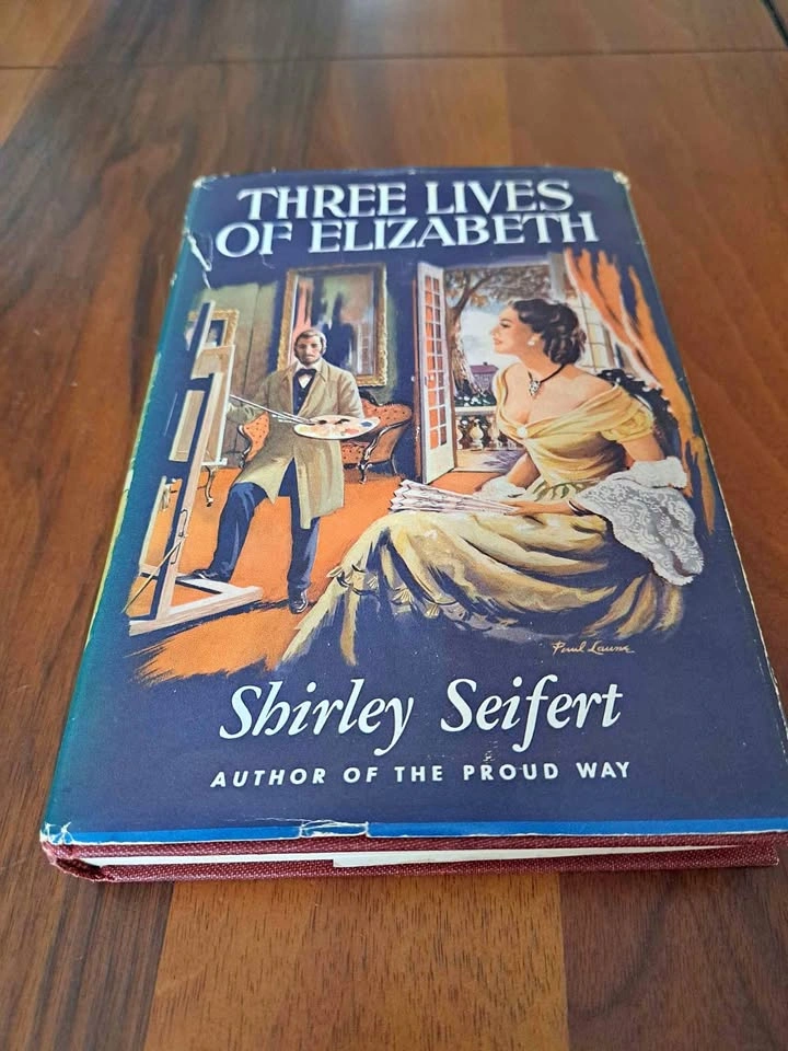 Three Lives of Elizabeth - Shirley Seifert 1952 First Edition