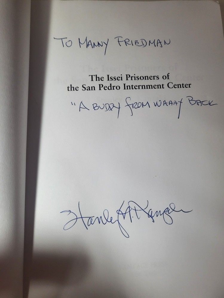 (Signed) The Issei Prisoners Of The San Pedro Internment Center - photo 2