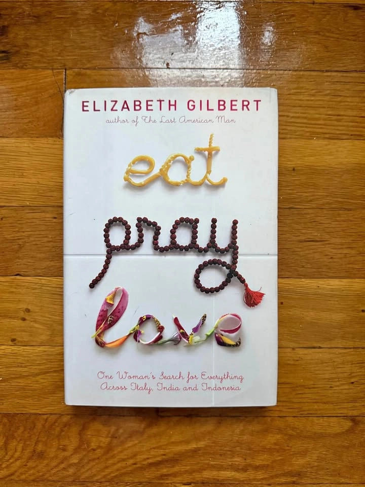 Brand New Eat Pray Love by Elizabeth Gilbert
