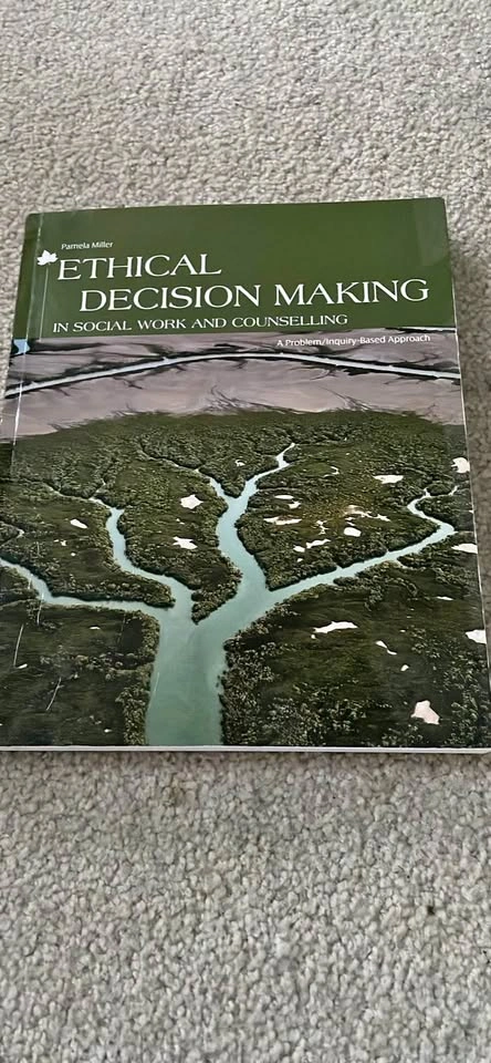 Ethical Decision Making in Social Work and Counselling by Pamela