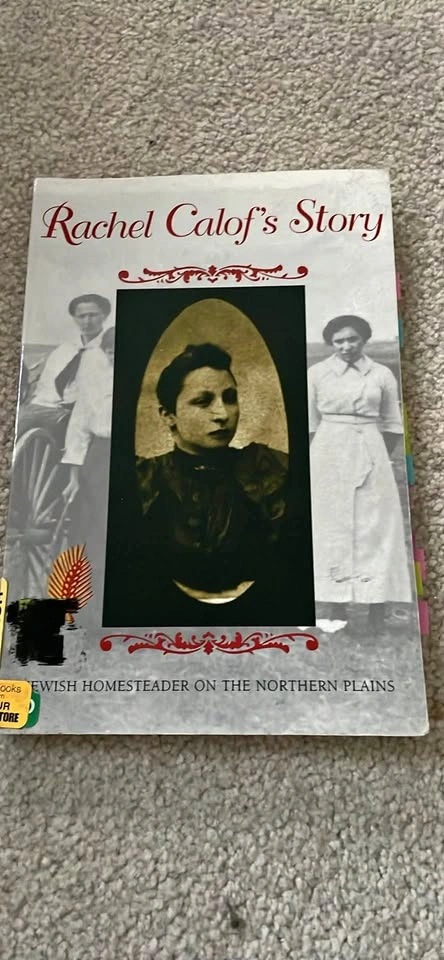 Rachel Calof's Story: Jewish Homesteader on the Northern Plains