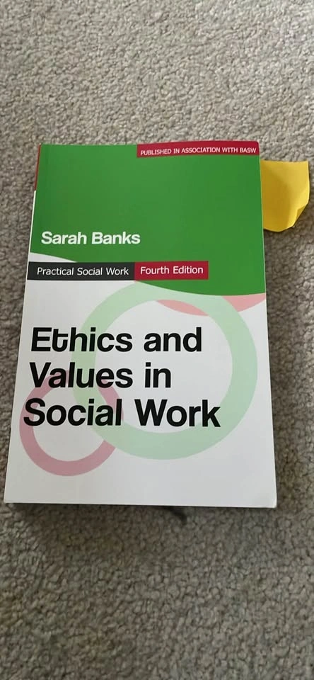Ethics and Values in Social Work, Fourth Edition by Sarah Banks - photo 2