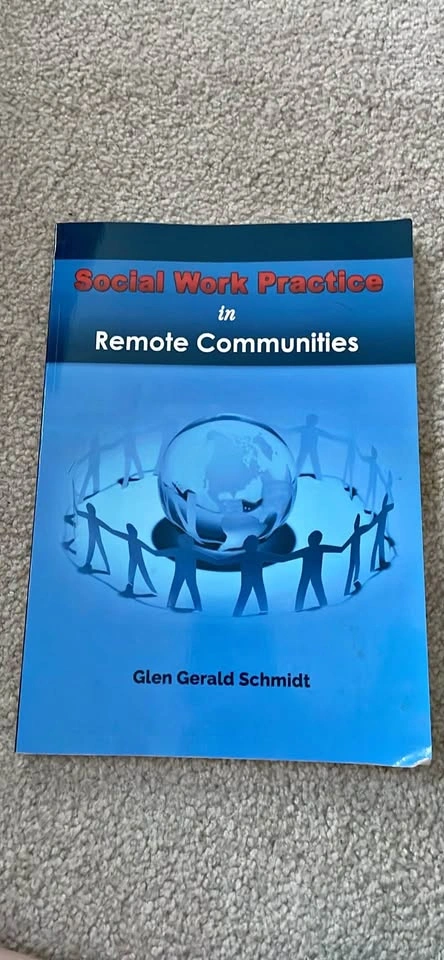 Social Work Practice in Remote Communities by Glen Gerald Schmid