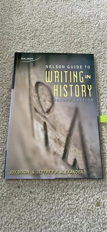 Nelson Guide to Writing in History Second Edition