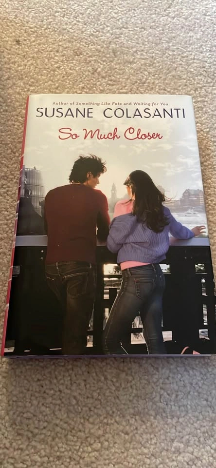 Susane Colasanti Books: So Much Closer and Keep Holding On - photo 2
