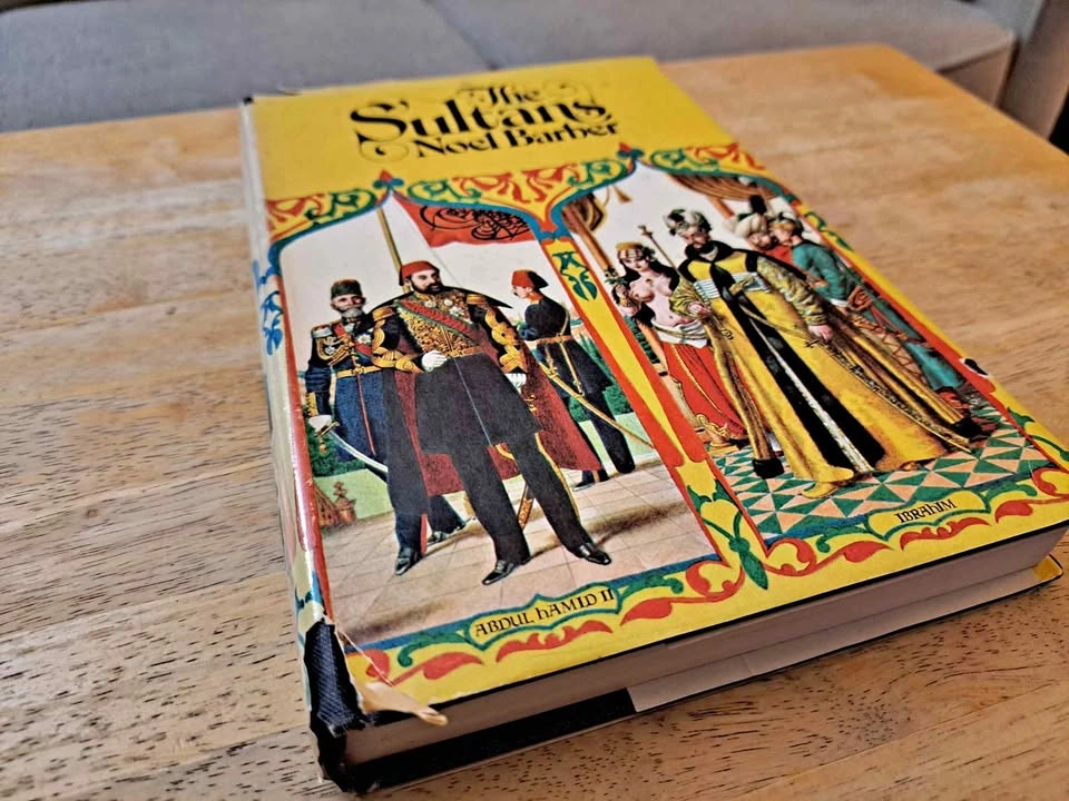 The Sultans - Noel Barber 1973 Vintage Hardcover with Dust Jacke