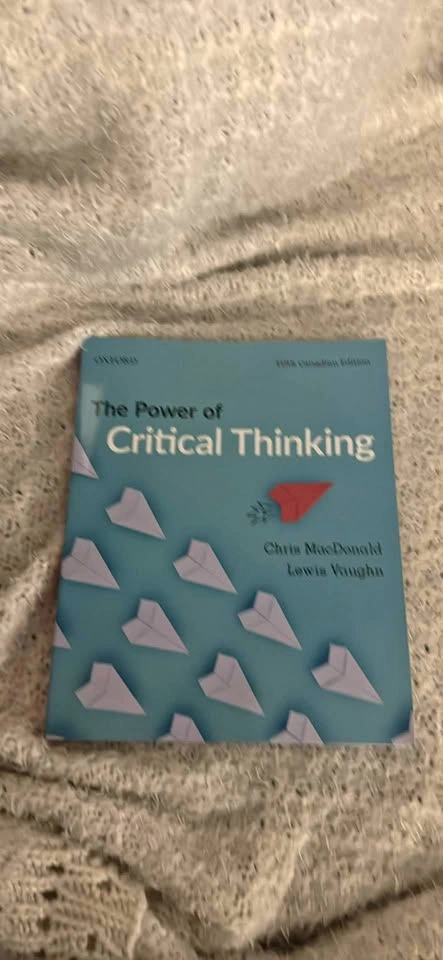 The Power of Critical Thinking Fifth Canadian Edition