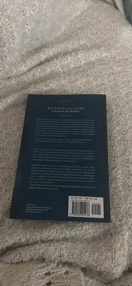 Reason and Less: Pursuing Food, Sex, and Politics by Vinod Goel - photo 2