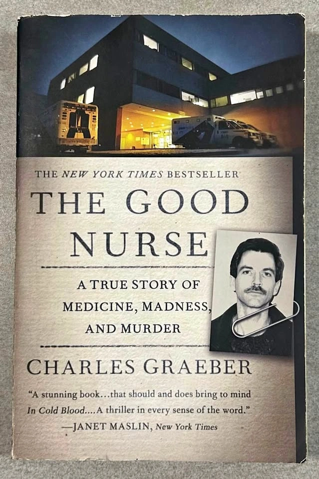 The Good Nurse by Charles Graeber