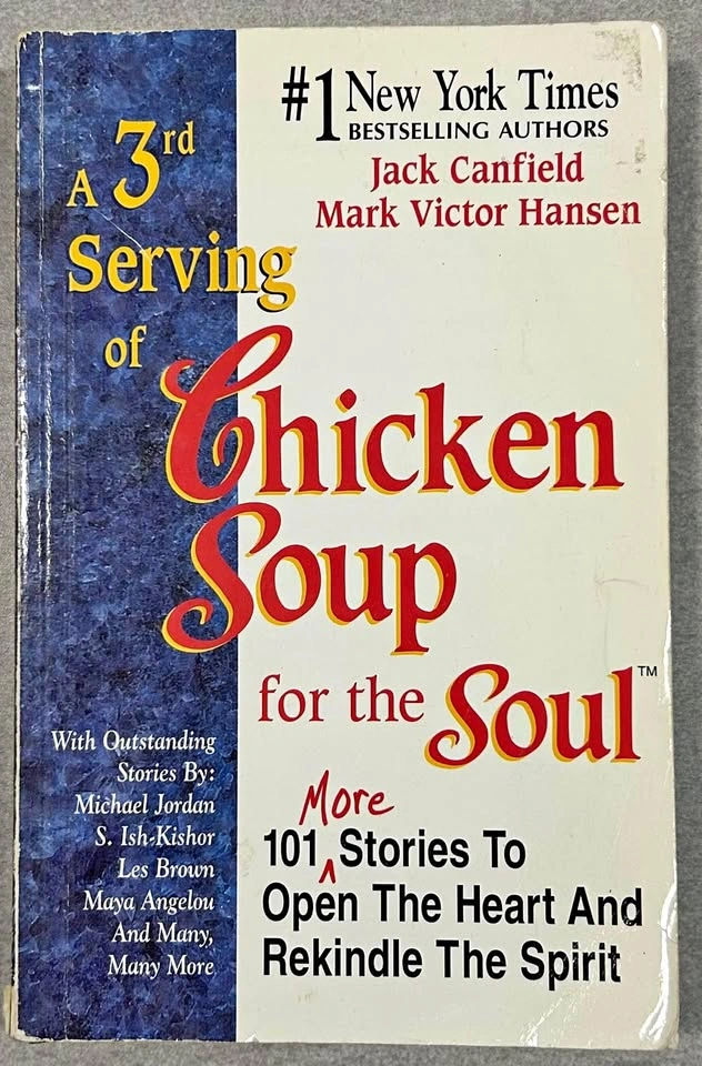 A 3rd Serving of Chicken Soup for the Soul