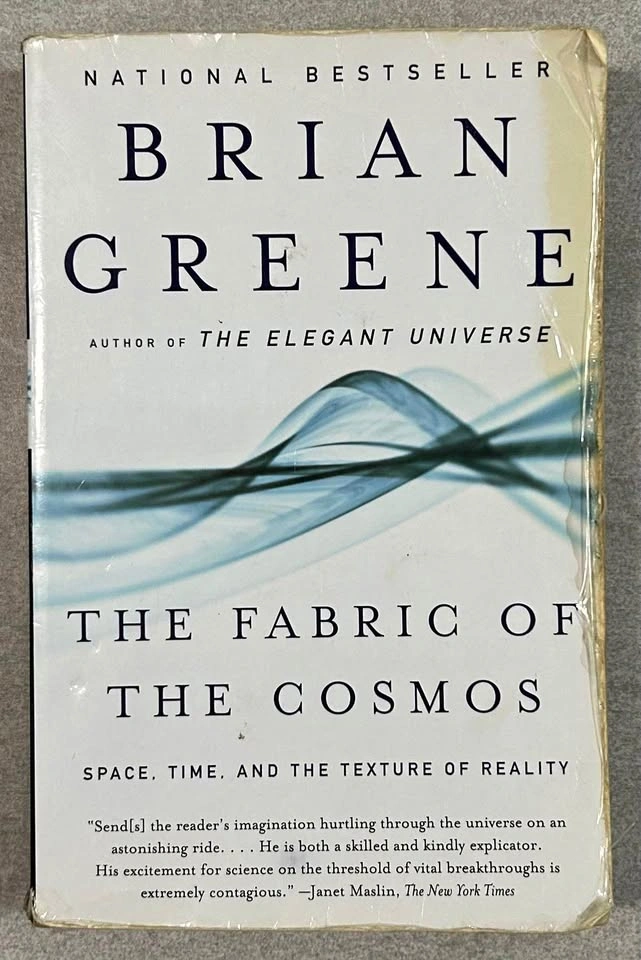 The Fabric of the Cosmos by Brian Greene