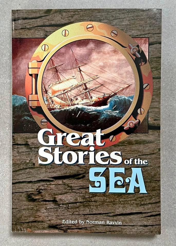 Great Stories of the Sea Edited by Norman Ravvin