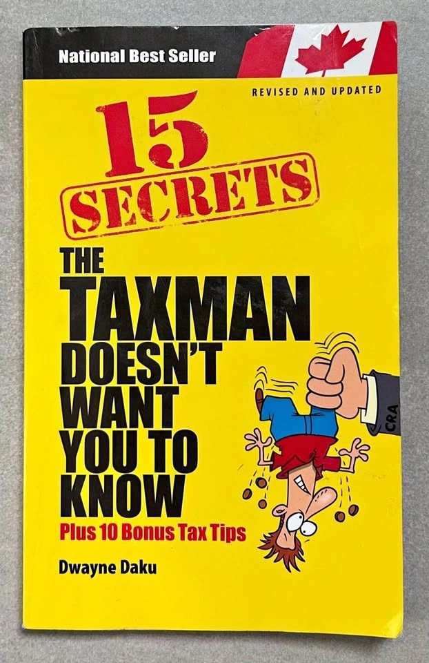 15 Secrets The Taxman Doesn't Want You To Know by Dwayne Daku
