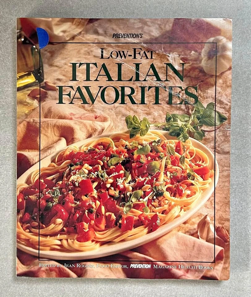 Prevention's Low-Fat Italian Favorites Edited by Jean Rogers