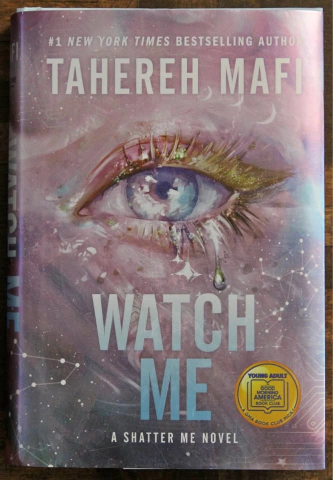 Watch Me by Tahereh Mafi (Hardcover)