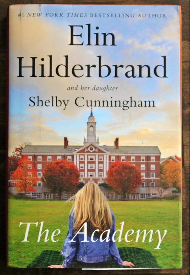 The Academy by Elin Hilderbrand & Shelby Cunningham (Hardcover)