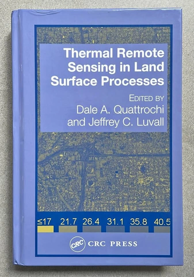 Thermal Remote Sensing in Land Surface Processes – CRC Press