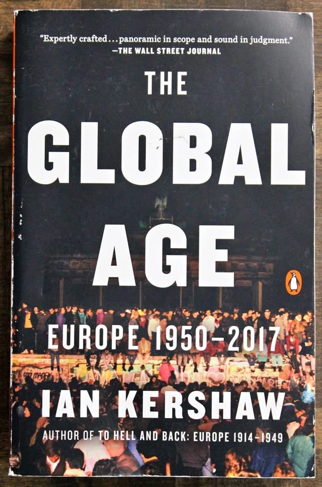 The Global Age: Europe 1950–2017 by Ian Kershaw – Paperback